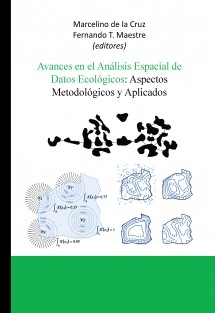 Avances en el Análisis Espacial de Datos Ecológicos: Aspectos Metodológicos y Aplicados