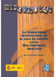 La competencia sociocultural en el aula de español L2-LE : una propuesta didáctica