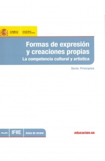 Formas de expresión y creaciones propias : la competencia cultural y artística