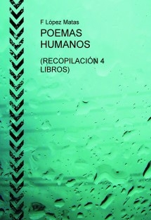 POEMAS HUMANOS (4 LIBROS)