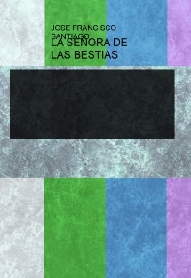 LA SEÑORA DE LAS BESTIAS