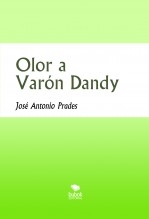 Olor a Varón Dandy