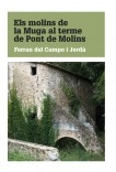 Els molins de la Muga al terme de Pont de Molins