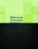 Biblia de los Trucos para Windows e Internet