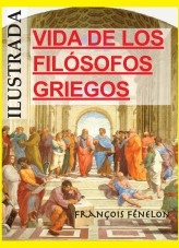 Vida de los filósofos griegos (ilustrada)