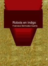 Robots en índigo