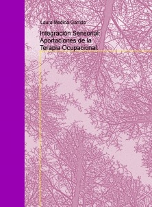 Integración Sensorial: Aportaciones de la Terapia Ocupacional.