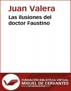 Las ilusiones del doctor Faustino