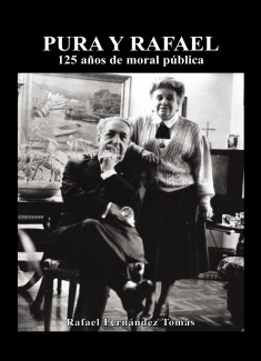 Pura y Rafael, 125 años de moral pública