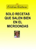 SOLO RECETAS QUE SALEN BIEN EN EL MICROONDAS