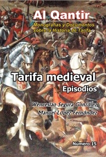 Tarifa medieval. Episodios