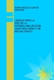 LENGUA PARA LA ERA DE LA INTERGLOBALIZACIÓN ADAPTADA PARA 2º DE BACHILLERATO