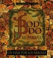 BODDO MUSARAÑA. Un viaje por los árboles