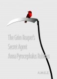 The Grim Reaper´s Secret Agent Anna Pyrocephalus Rubinus