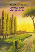 Caminos hacia felicidad sin fin