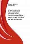 Entrenamiento emocional en reconocimiento de emociones faciales en adolescentes