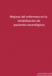 Mejoras del enfermero en la rehabilitación de pacientes neurológicos