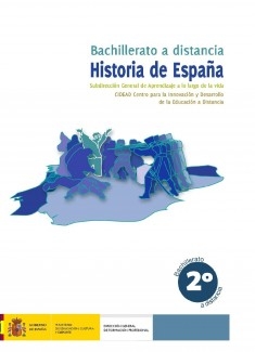 Historia de España. 2º bachillerato. Bachillerato a distancia