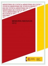 Libro MEMORIA ABOGACÍA 2012, autor Ministerio de la Presidencia, Justicia y Relaciones con las C