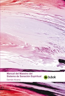 Manual del Maestro del Sistema de Sanación Espiritual