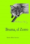 Bruma, El Zorro