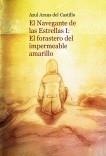 El Navegante de las Estrellas I: El forastero del impermeable amarillo