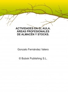 ACTIVIDADES EN EL AULA. ÁREAS PROFESIONALES DE ALMACÉN Y STOCKS.