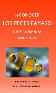 reCONOCER LOS PECES PAYASO Y SUS ANÉMONAS ANFITRION