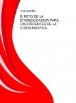 El RETO DE LA ETNOEDUCACION PARA LOS DOCENTES DE LA COSTA PACIFICA