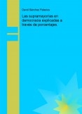 Las supramayorías en democracia explicadas a través de porcentajes.