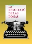 LA REVOLUCIÓ DE LAS  DONAS