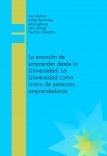 La emoción de emprender desde la Universidad: La Universidad como vivero de personas emprendedoras