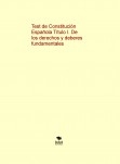 Test de Constitución Española - Título I. De los derechos y deberes fundamentales