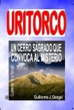 URITORCO, Un cerro sagrado que convoca al misterio