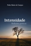 Intensidade - Reflexões poéticas