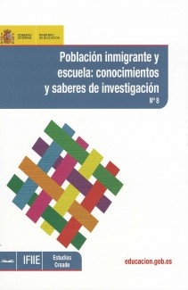 Población inmigrante y escuela: conocimientos y saberes de investigación