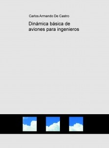 Dinámica básica de aviones para ingenieros