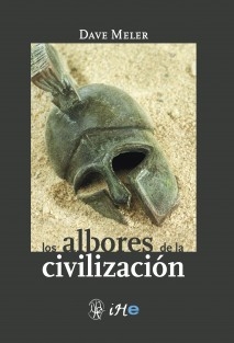 Los Albores de la Civilización