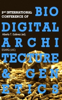 2nd International Conference Of Biodigital Architecture & Genetics