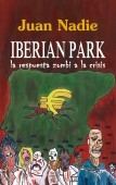 IBERIAN PARK - la respuesta zombi a la crisis