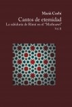 Cantos de eternidad. La sabiduría de Rûmî en el "Mathnawî". Vol. II