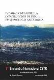 Indagaciones sobre la construcción de una epistemología axiológica. 9º Encuentro Internacional CETR.