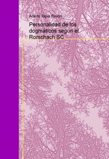 Personalidad de los dogmáticos según el Rorschach SC