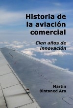 Libro Historia de la aviación comercial, autor Martín Bintaned Ara