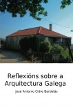 Reflexións sobre a Arquitectura galega