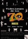Videojuegos de los 70 (volumen 1)
