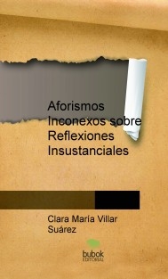 Aforismos Inconexos sobre Reflexiones Insustanciales