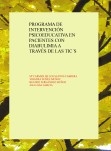 PROGRAMA DE INTERVENCIÓN PSICOEDUCATIVA EN PACIENTES CON DIABULIMIA A TRAVÉS DE LAS TIC´S