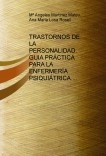 TRASTORNOS DE LA PERSONALIDAD. GUIA PRÁCTICA PARA LA ENFERMERÍA PSIQUIÁTRICA.