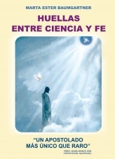 HUELLAS ENTRE CIENCIA Y FE